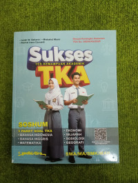 Image of SUKSES TKA (Tes kemampuan Akademik) SOSHUM