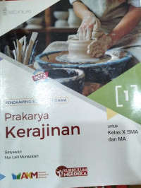 Image of Prakarya Kerajinan 1 untuk Kelas X SMA dan MA