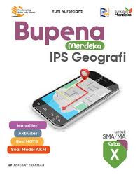 Bupena Merdeka IPS Geografi untuk SMA/MA Kelas X
